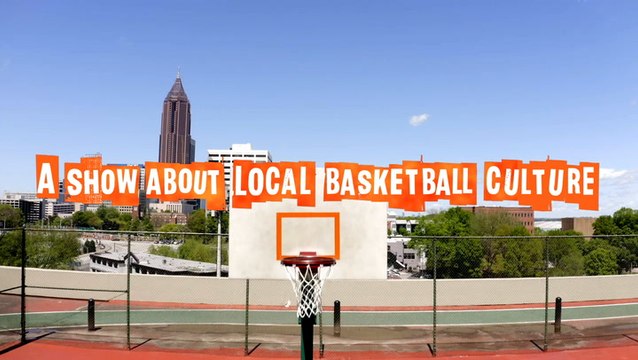 Hoops Passport: Atlanta | Red Bull Media House & Sports Illustrated