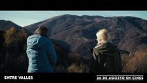 Trailer de 'Entre valles'