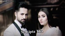 Teri Chokhat - Kaisi Teri Khudgarzi - WhatsApp Status - ( ARY Tv ) - AR Lyricals - (2022)