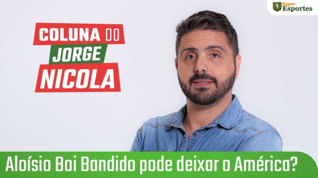 Em baixa, Aloísio Boi Bandido pode deixar o América?