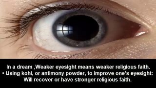 In a #dream  ,Weaker #eyesight  means weaker #religious  #faith .