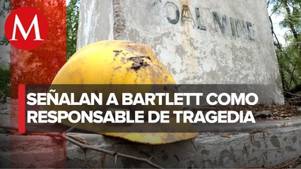 Vocero de AHMSA culpa a Bartlett por tragedia en mina de Sabinas