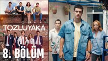 Tozluyaka 8. Bölüm