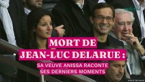 Mort de Jean-Luc Delarue : sa veuve Anissa raconte ses derniers moments