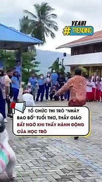 Tổ chức thi trò nhảy bao bố tuổi thơ thầy giáo bất ngờ khi thấy hành động của học trò