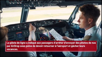 Un pilote menace de faire demi-tour à cause des photos de nus envoyées par les passagers via AirDrop !
