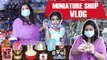 Miniature Shopping Vlog ft. Neelima Esai _ Neels