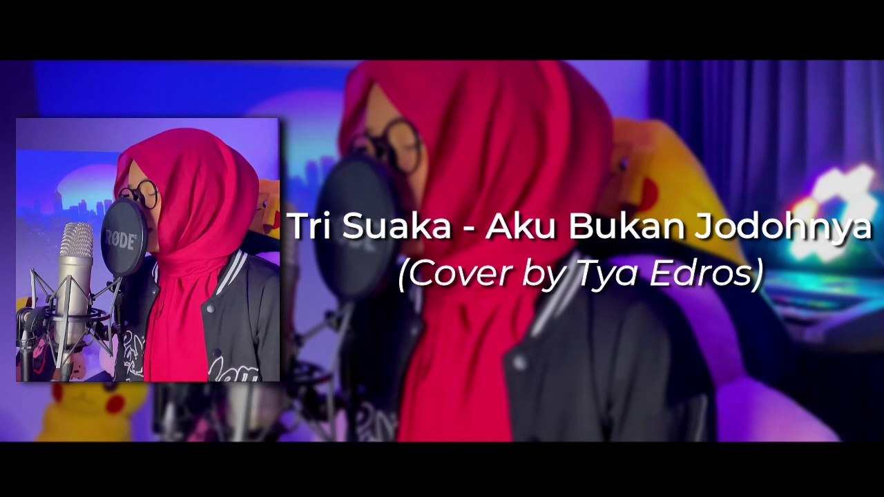 AKU BUKAN JODOHNYA - Tri Suaka - Cover by Tya Edros