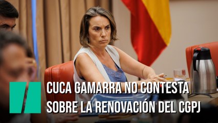 Cuca Gamarra no contesta sobre la renovación del CGPJ