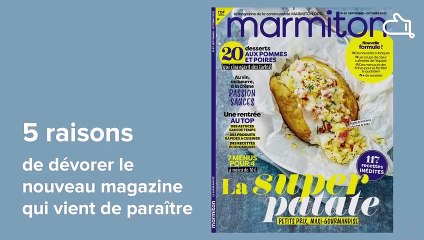 5 raisons d'acheter le magazine Marmiton de septembre-octobre 2022 !