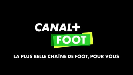 CANAL+FOOT, à partir du 31 août