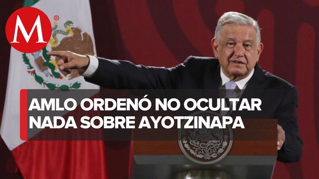 AMLO afirma que gobierno entregará información de caso Ayotzinapa al GIEI