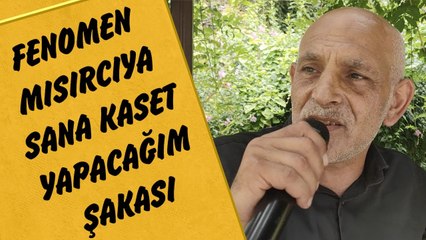 Fenomen Mısırcıya Sana Kaset Yapacağım Şakası - Mustafa Karadeniz