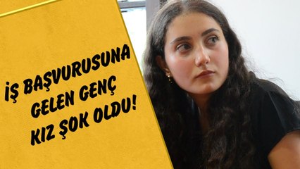 İş Başvurusuna Gelen Genç Kız Şok Oldu! - Mustafa Karadeniz