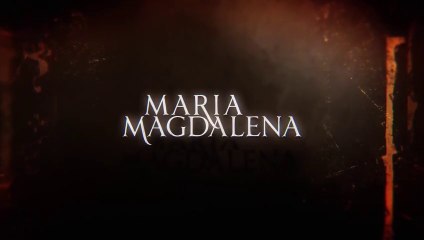 María Magdalena - Capítulo 01