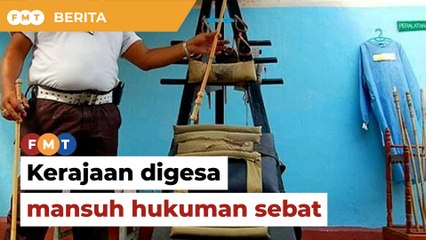 Kerajaan digesa mansuh hukuman sebat terhadap penjenayah