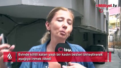 Bez parçalarını birleştirip aşağıya inmeye çalıştı
