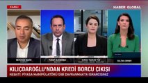 Bakan Nebati ve Kılıçdaroğlu arasında 'borçlarınızı ödemeyin' polemiği