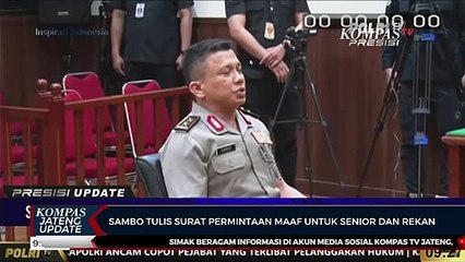 Sambo Tulis Surat Permintaan Maaf Untuk Senior dan Rekan