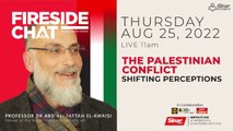 FIRESIDE CHAT: The Palestinian Conflict - Shifting Perceptions