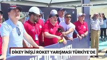 Bakan Varank Roket Yarışması'nı İzledi: İlk Kez Türkiye'de Gerçekleştiriyoruz