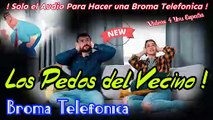 Audio para hacer Bromas Telefonicas- Los Pedos del Vecino