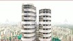 Noida Twin Towers Demolition: ट्विन टावर को गिराने की तैयारियां पूरी, दहशत में पड़ोसी