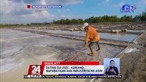 Presyo ng asin sa ilang pamilihan, tumaas; magmamahal pa, ayon sa ilang supplier | 24 Oras