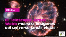 El Telescopio James Webb muestra imágenes del universo jamás vistas