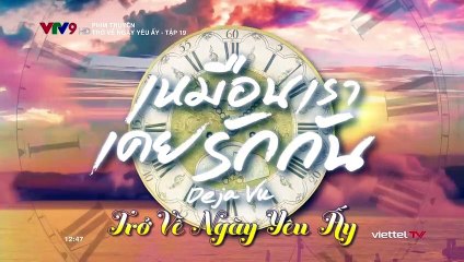 Trở Về Ngày Yêu Ấy Tập 19