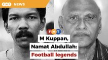 If only present footballers put as much effort as greats M Kuppan and Namat Abdullah