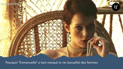 Pourquoi "Emmanuelle" a tant marqué la vie (sexuelle) des femmes