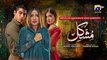 Mushkil Episode 37 - [Eng Sub]- 25th Aug 2022 - Saboor Ali - Khushhal Khan - Zainab Shabbir