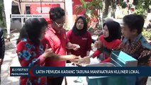 Latih Pemuda Karang Taruna Manfaatkan Kuliner Lokal