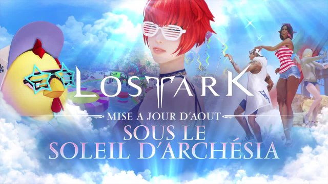 Lost Ark - Sous le soleil d'Archésia