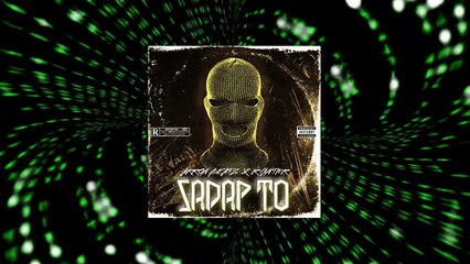 SADAP TO - ARRON BEATZ X RYAN TMR (OFFICIAL AUDIO)