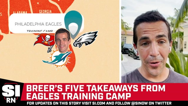 The Breer Report: Philadelphia Eagles Training Camp Takeaways