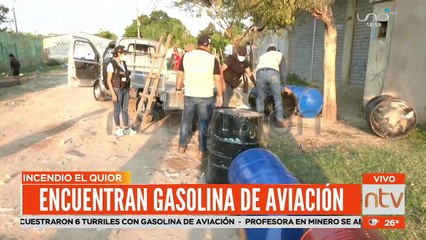 Encuentran gasolina de aviación en el Quior