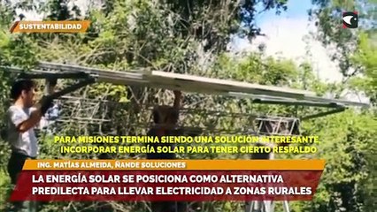 La energía solar se posiciona como alternativa predilecta para llevar electricidad a zonas rurales y de difícil acceso