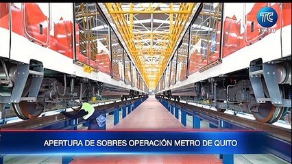 Presentan dos ofertas para la operación del Metro de Quito
