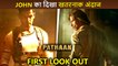 Tough & Rough ! Deepika & Shah Rukh Reveal John Abraham's FIRST Look From Pathaan