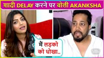 Mai Ladko Ko Dhoka Deti Hu' Akanksha Puri On Delay In Marriage With Mika Singh | Shares Good News