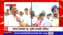 Sunil Tatkare on Ravindra Chavan : तात्पुरती मलमपट्टी करण्याऐवजी आधुनिक तंत्रज्ञान वापरून रस्ते दुरूस्त करा
