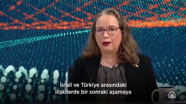 İsrail Maslahatgüzarı, Türkiye ile ilişkilerde bir sonraki aşamaya geçildiğini söyledi