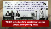 West Bengal CM urges Courts to appoint more women judges, clear pending cases