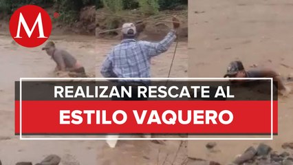 Rescatan con lazo a hombre que era arrastrado por las inundaciones en Sonora