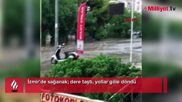 İzmir'de sağanak; dere taştı, yollar göle döndü
