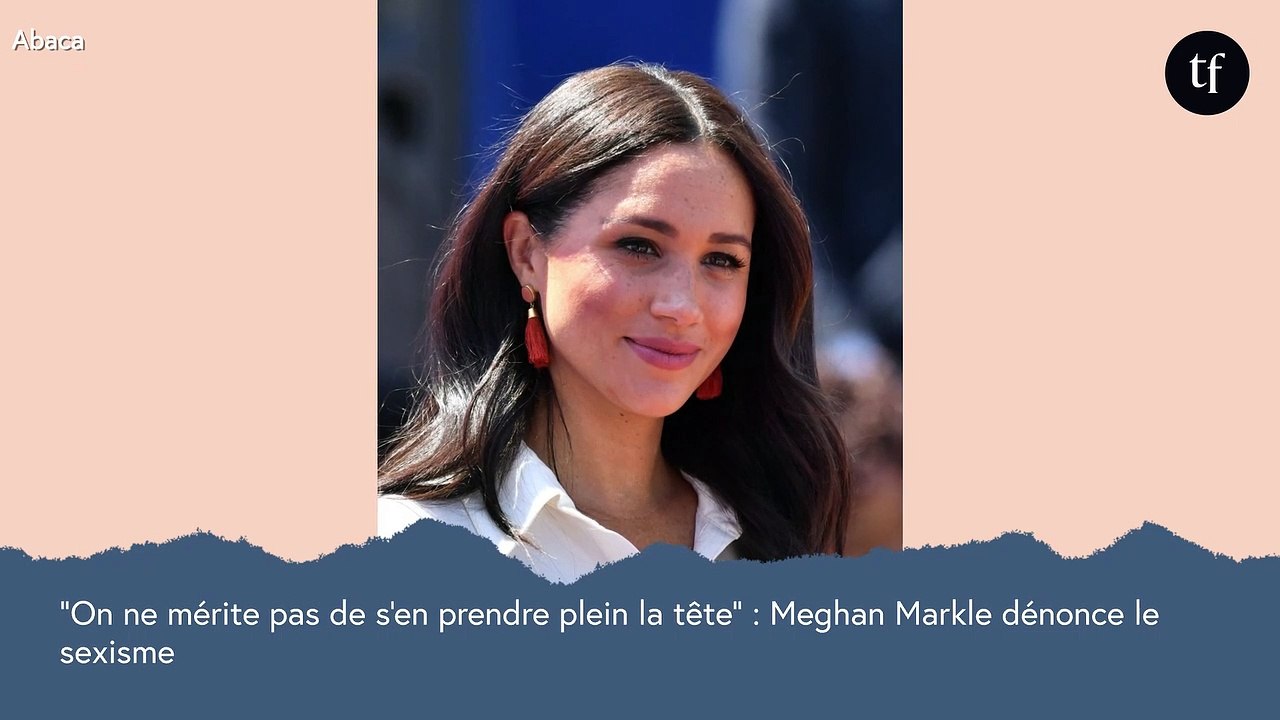Meghan Markle dénonce le sexisme dont sont victimes les femmes "ambitieuses"