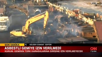 Asbestli gemiye izin verilmedi