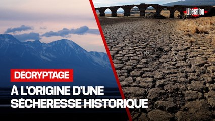 Comment en est-on arrivé à cette sécheresse historique en France